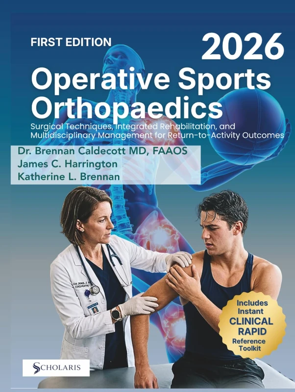 OPERATIVE SPORTS ORTHOPAEDICS 2026: Surgical Techniques, Integrated Rehabilitation, and Multidisciplinary Management for Return-to-Activity Outcomes