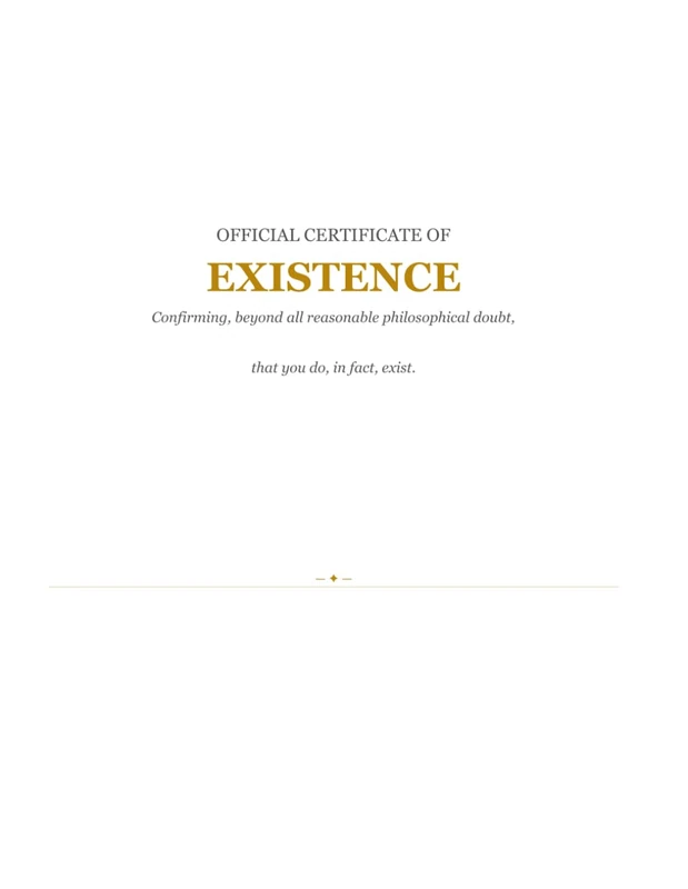A Certificate That You Exist (The Absurd Luxury Collection) - Image 1