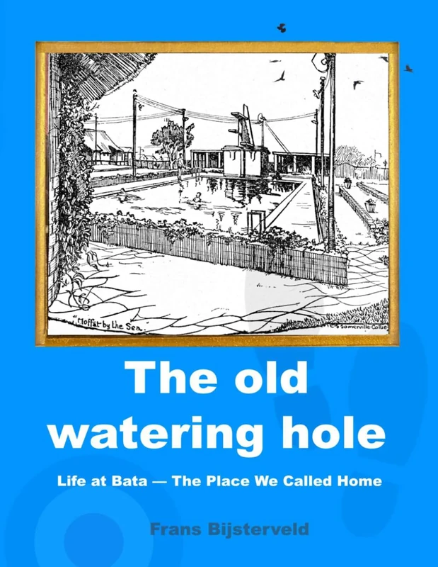 The Old Watering Hole: Life at Bata — The Place We Called Home - Image 1