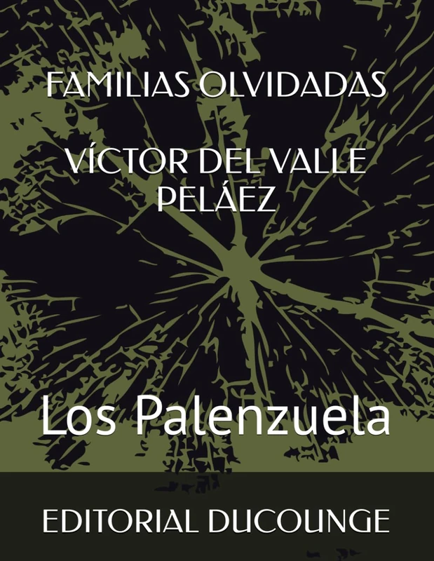 FAMILIAS OLVIDADAS: Los Palenzuela