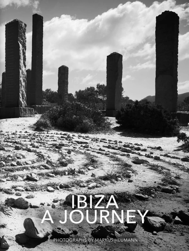 IBIZA A JOURNEY: PHOTOGRAPHS BY MARKUS HEUMANN