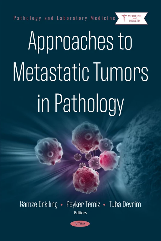 Approaches to Metastatic Tumors in Pathology (Pathology and Laboratory Medicine)