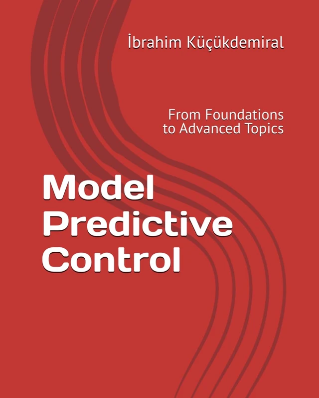 Model Predictive Control: From Foundations to Advanced Topics