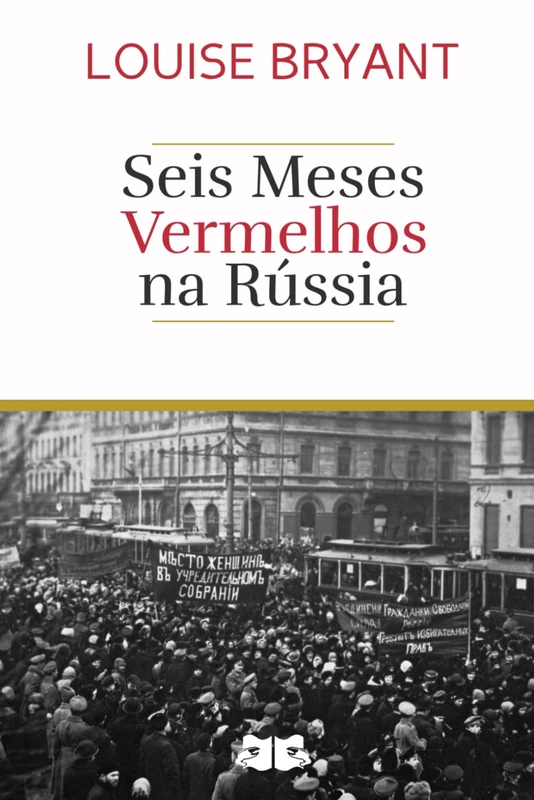 Seis Meses Vermelhos na Rússia