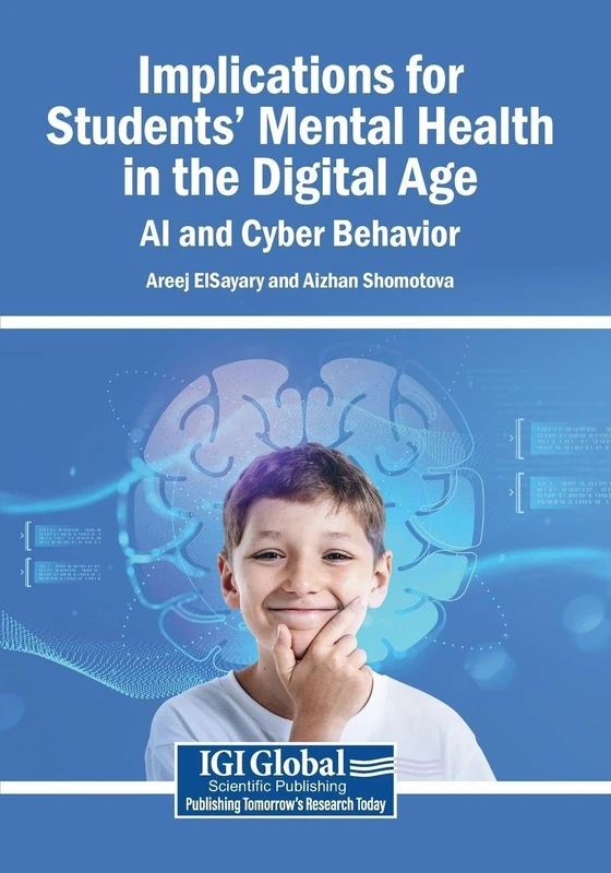 Implications for Students' Mental Health in the Digital Age: AI and Cyber Behavior