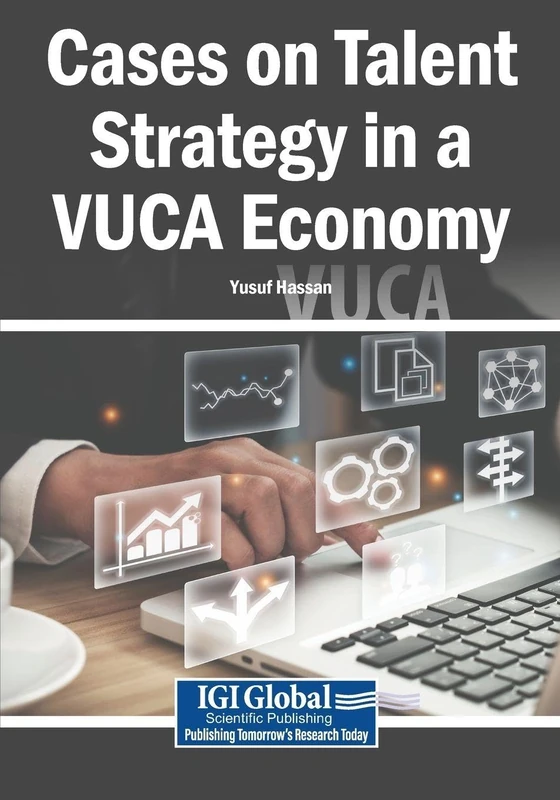Cases on Talent Strategy in a VUCA Economy