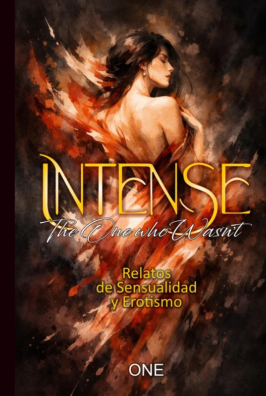 INTENSE: Relatos de Sensualidad y Erotismo - Image 1