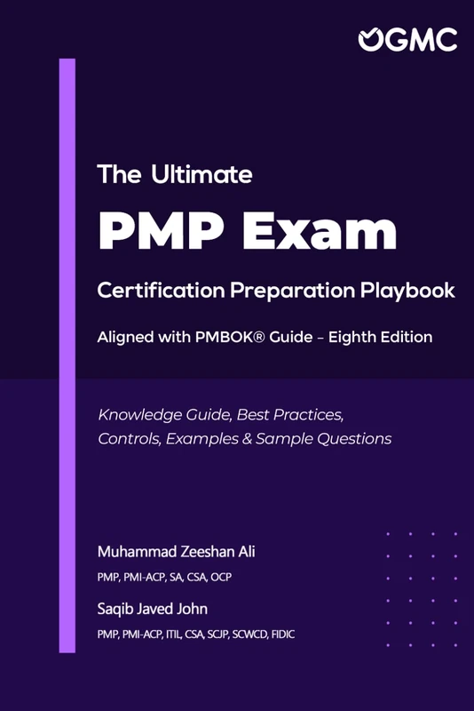 The Ultimate PMP Exam Certification Preparation Playbook: Aligned with PMBOK® Guide – 8th Edition (PMP Exam Prep) - Image 1