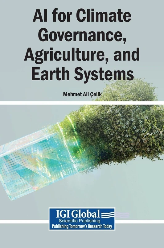 AI for Climate Governance, Agriculture, and Earth Systems