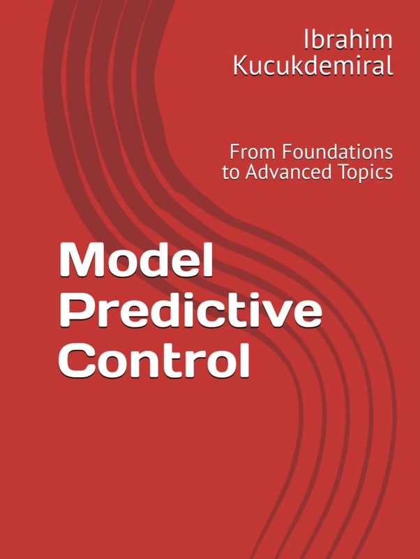 Model Predictive Control: From Foundations to Advanced Topics
