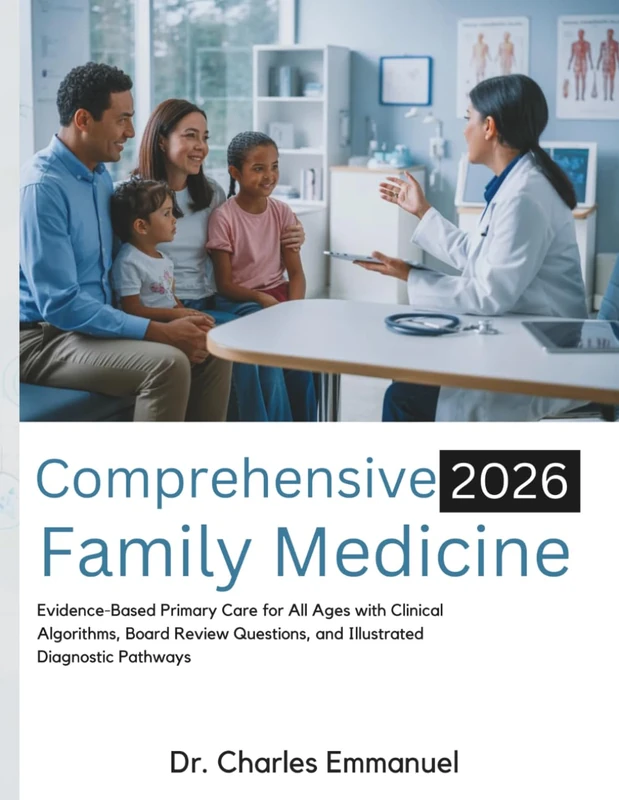 Comprehensive Family Medicine: Evidence-Based Primary Care for All Ages with Clinical Algorithms, Board Review Questions, and Illustrated Diagnostic Pathways