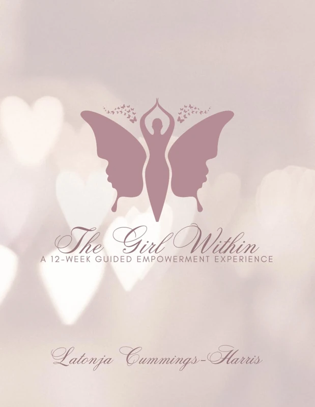 The Girl Within Workbook: 12-Session Guided Empowerment Experience - Image 1
