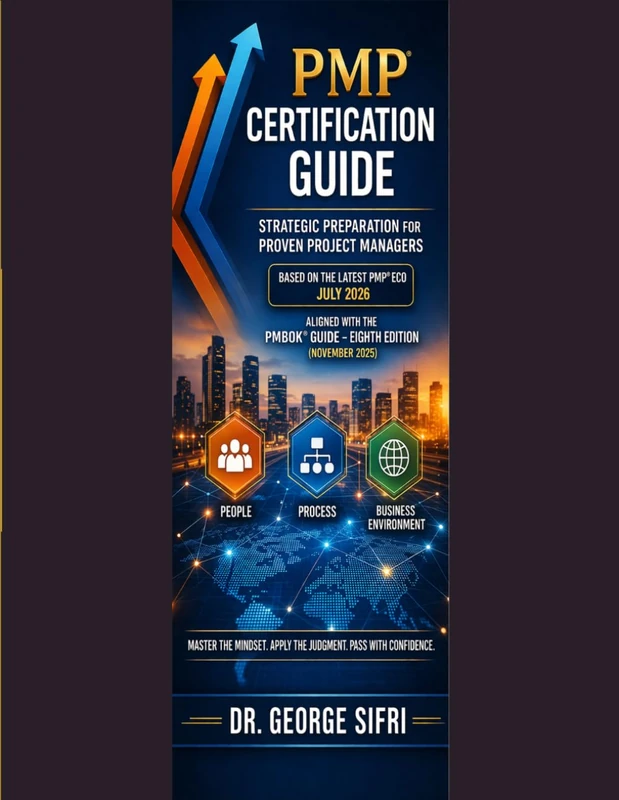 PMP® CERTIFICATION GUIDE: Strategic Mock Questions, Decision Logic, and Exam Mastery