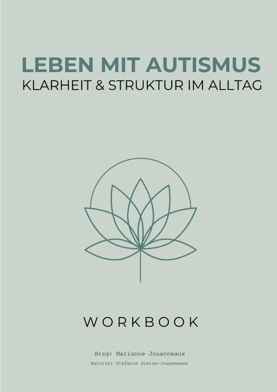 Leben mit Autismus: Klarheit und Struktur im Alltag