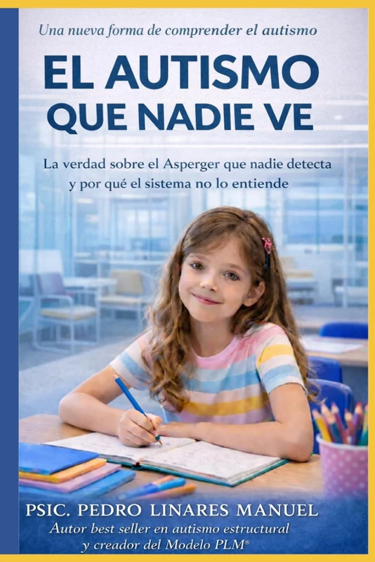 EL AUTISMO QUE NADIE VE