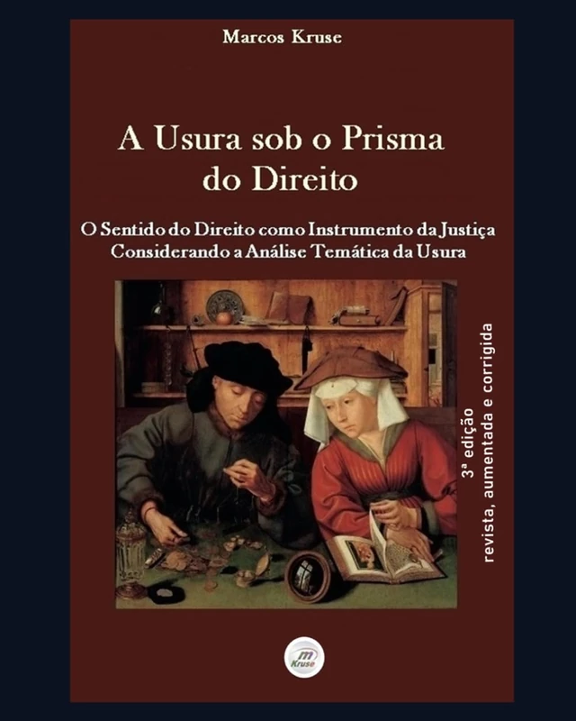 Usura sob o Prisma do Direito: O Sentido do Direito como Instrumento da Justiça Considerando a Análise Temática da Usura