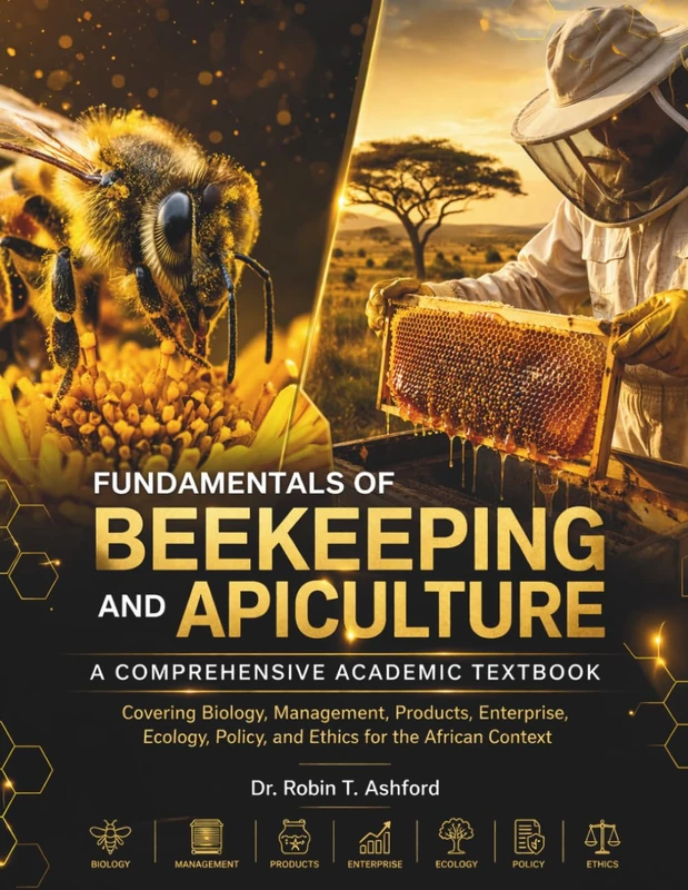 FUNDAMENTALS OF BEEKEEPING AND APICULTURE