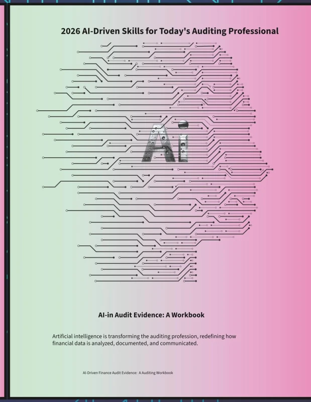 AI DRIVEN FINANCE SERIES — AUDIT EVIDENCE WORKBOOK