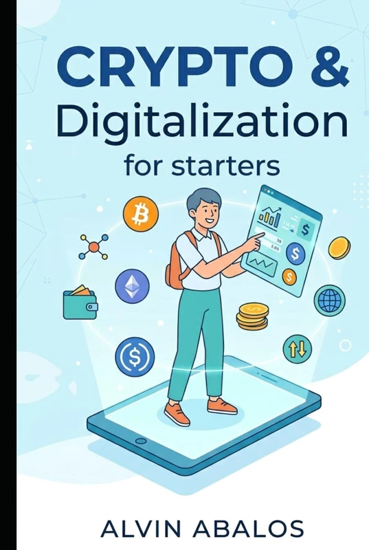Cryptocurrency and Digitalization for starters (Alvin Abalos)
