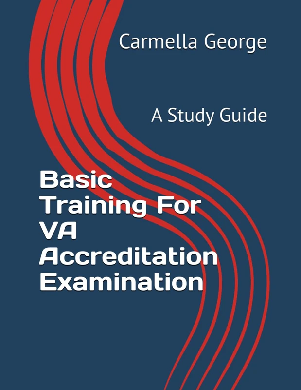 Basic Training For VA Accreditation Examination: A Study Guide