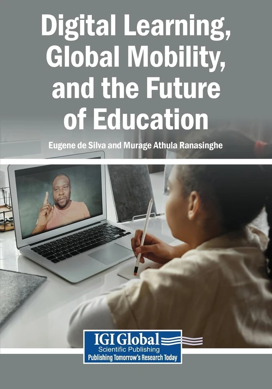 Digital Learning, Global Mobility, and the Future of Education