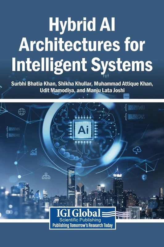 Hybrid AI Architectures for Intelligent Systems