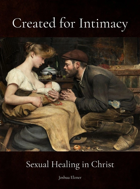 Created for Intimacy: Sexual Healing in Christ - Image 1