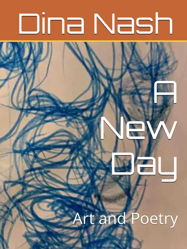 A New Day: Art and Poetry