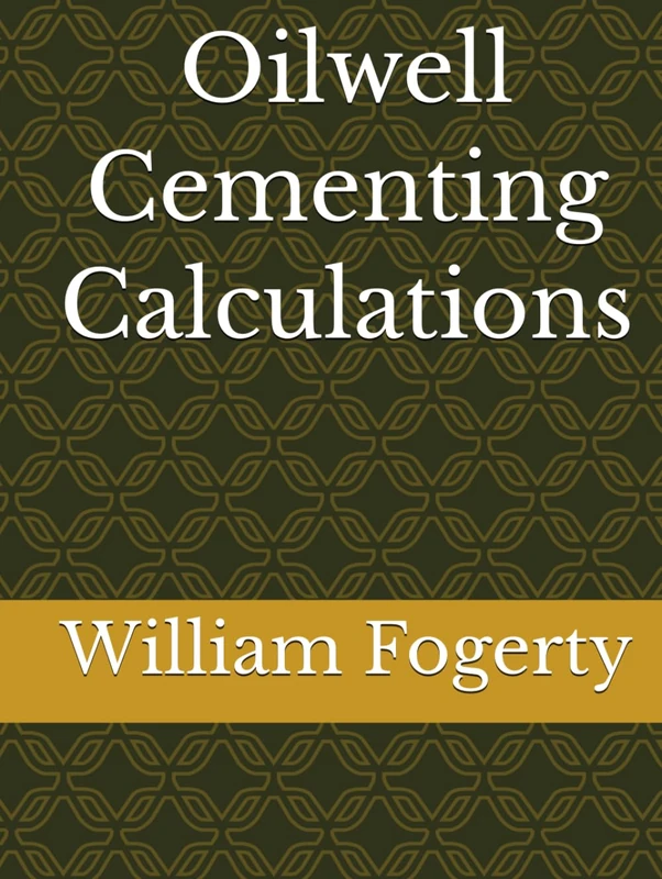 Oilwell Cementing Calculations