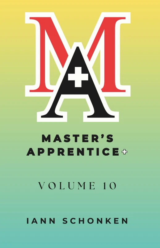 Master’s Apprentice+: Student Guide: Volume 10