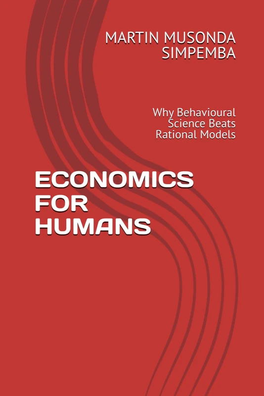 ECONOMICS FOR HUMANS: Why Behavioural Science Beats Rational Models - Image 1