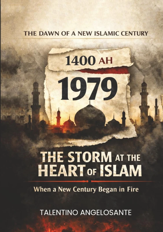 1979: The Storm at the Heart of Islam