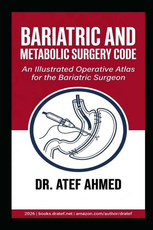 Bariatric and Metabolic Surgery Code: An Illustrated Operative Atlas for the Bariatric Surgeon