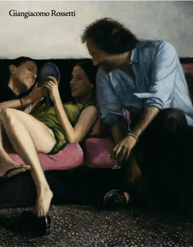 Giangiacomo Rossetti: Selected Paintings, 2016 – 2026