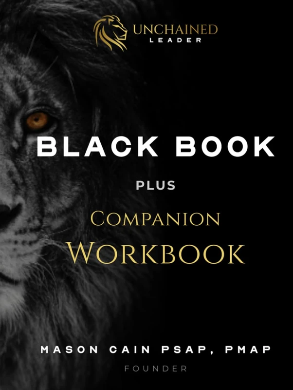 Unchained Leader Black Book + Companion Workbook: Blackout Edition
