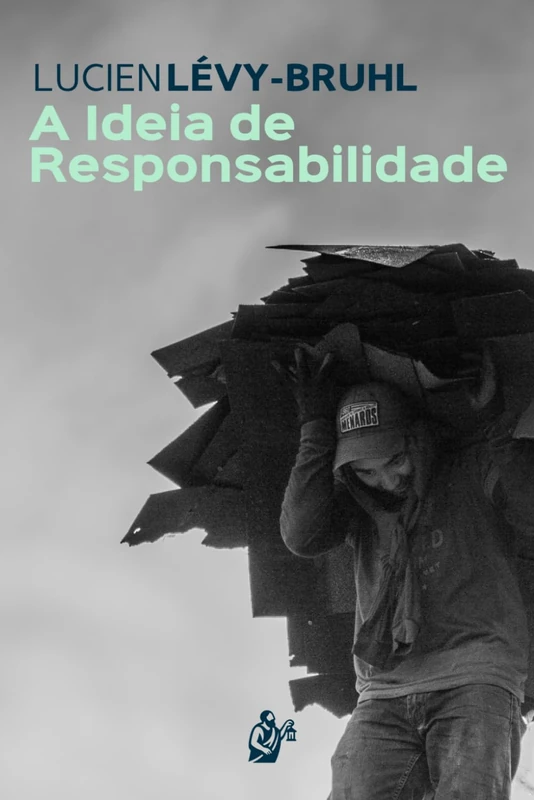 A Ideia de Responsabilidade
