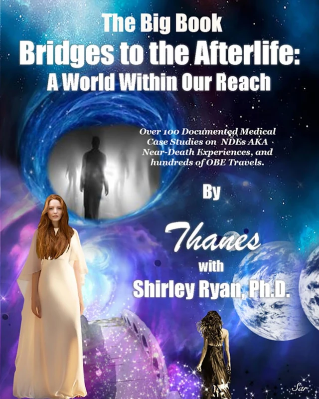 Bridges to the Afterlife: A World Within Our Reach
