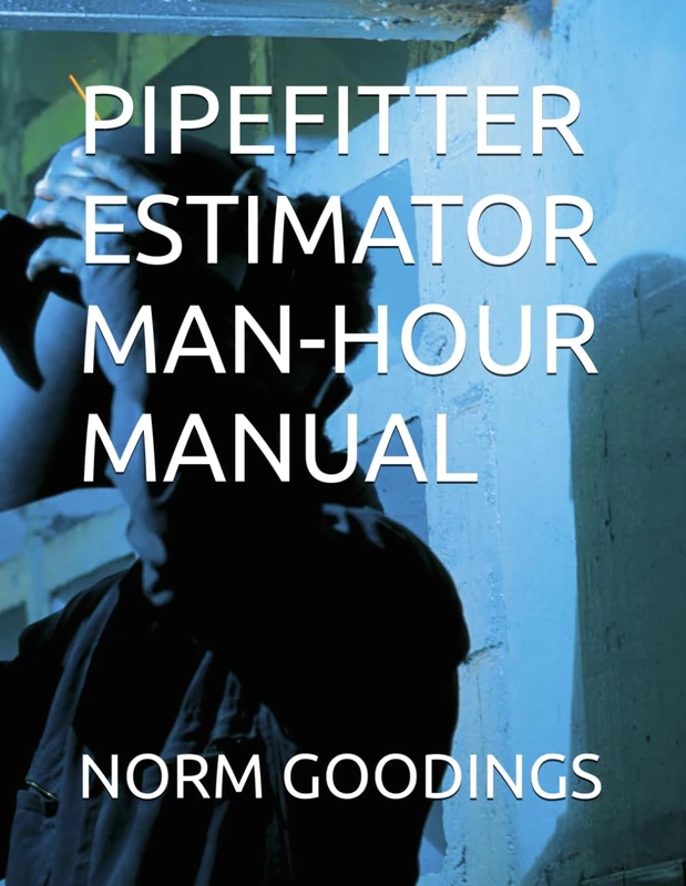 PIPEFITTER ESTIMATOR MAN-HOUR MANUAL - Image 1