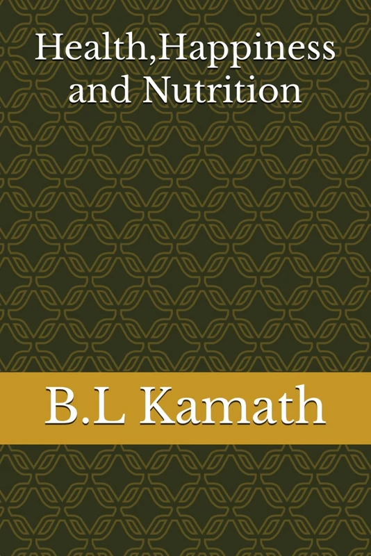 Health,Happiness and Nutrition