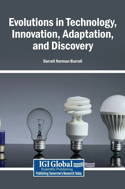 Evolutions in Technology, Innovation, Adaptation, and Discovery