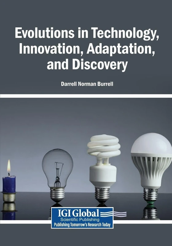 Evolutions in Technology, Innovation, Adaptation, and Discovery