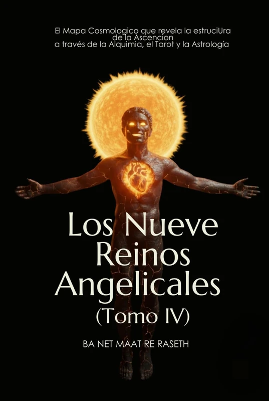 Los Nueve Reinos Angelicales: Tomo IV (Noesis De Dios)