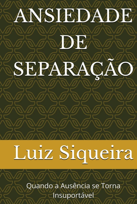 ANSIEDADE DE SEPARAÇÃO: Quando a Ausência se Torna Insuportável - Image 1