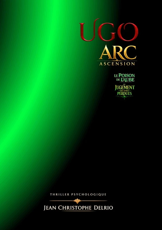 U.G.O. - Arc Ascension: Tome I & II (U.G.O. - Les Arcs Majeurs) - Image 1