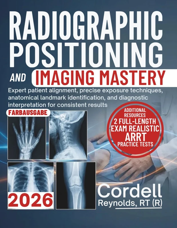 Radiographic Positioning and Imaging Mastery: Expert patient alignment, precise exposure techniques, anatomical landmark identification, and diagnostic interpretation for consistent results - Image 1