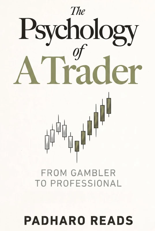 The Psychology of a Trader: From Gambler to Professional