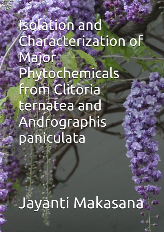 Isolation and Characterization of Major Phytochemicals from Clitoria ternatea and Andrographis paniculata - Image 1