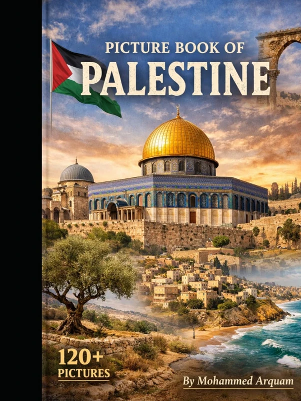 PICTURE BOOK OF PALESTINE: 120+ PICTURES - Image 1