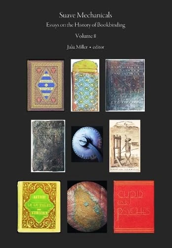 Suave Mechanicals: Essays on the History of Bookbinding. Volume 8 - Image 1