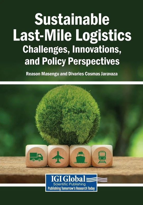 Sustainable Last-Mile Logistics: Challenges, Innovations, and Policy Perspectives